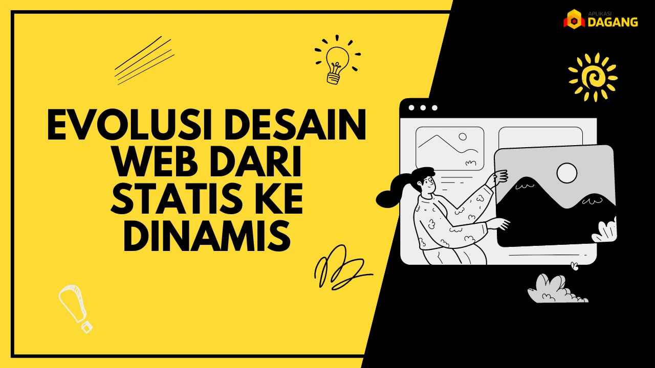 Evolusi Desain Web Dari Statis ke Dinamis