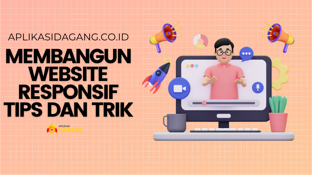 Membangun Website Responsif Tips dan Trik