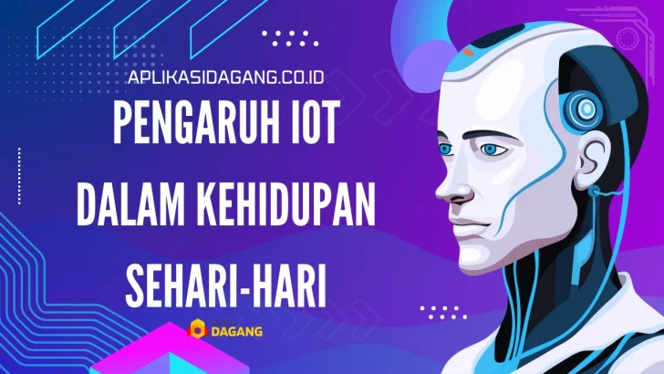 Pengaruh IoT dalam Kehidupan Sehari-hari