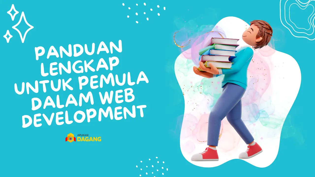 Panduan Lengkap untuk Pemula dalam Web Development