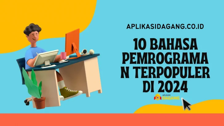 10 Bahasa Pemrograman Terpopuler di 2024