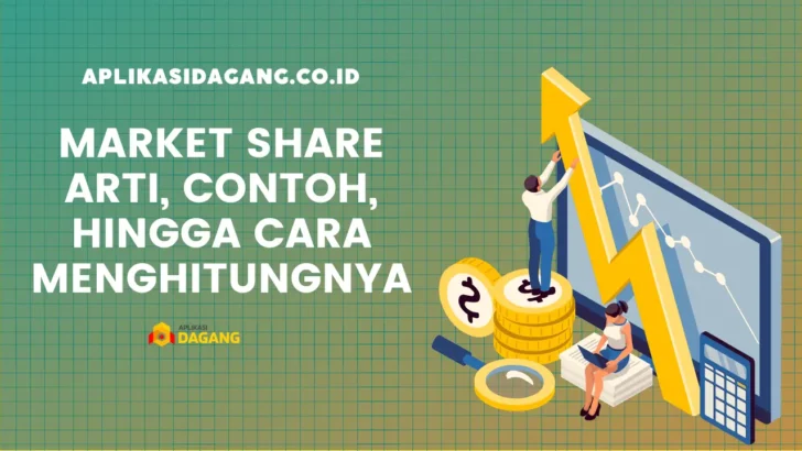 Market Share Arti, Contoh, hingga Cara Menghitungnya