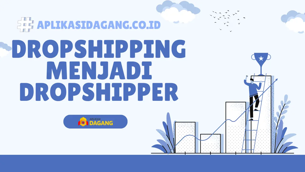 Apa itu Dropshipping ? Bagaimana Cara Menjadi Dropshipper ?