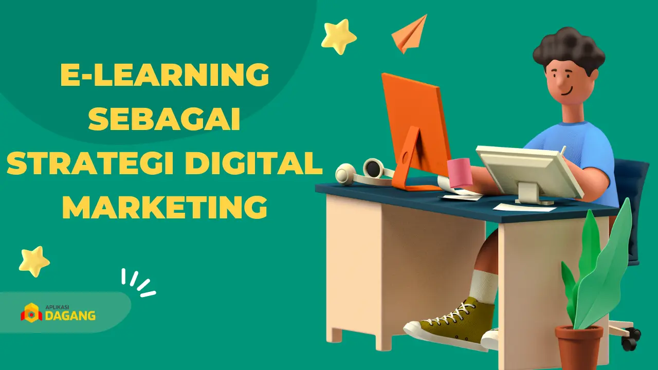 E-Learning sebagai Strategi Digital Marketing