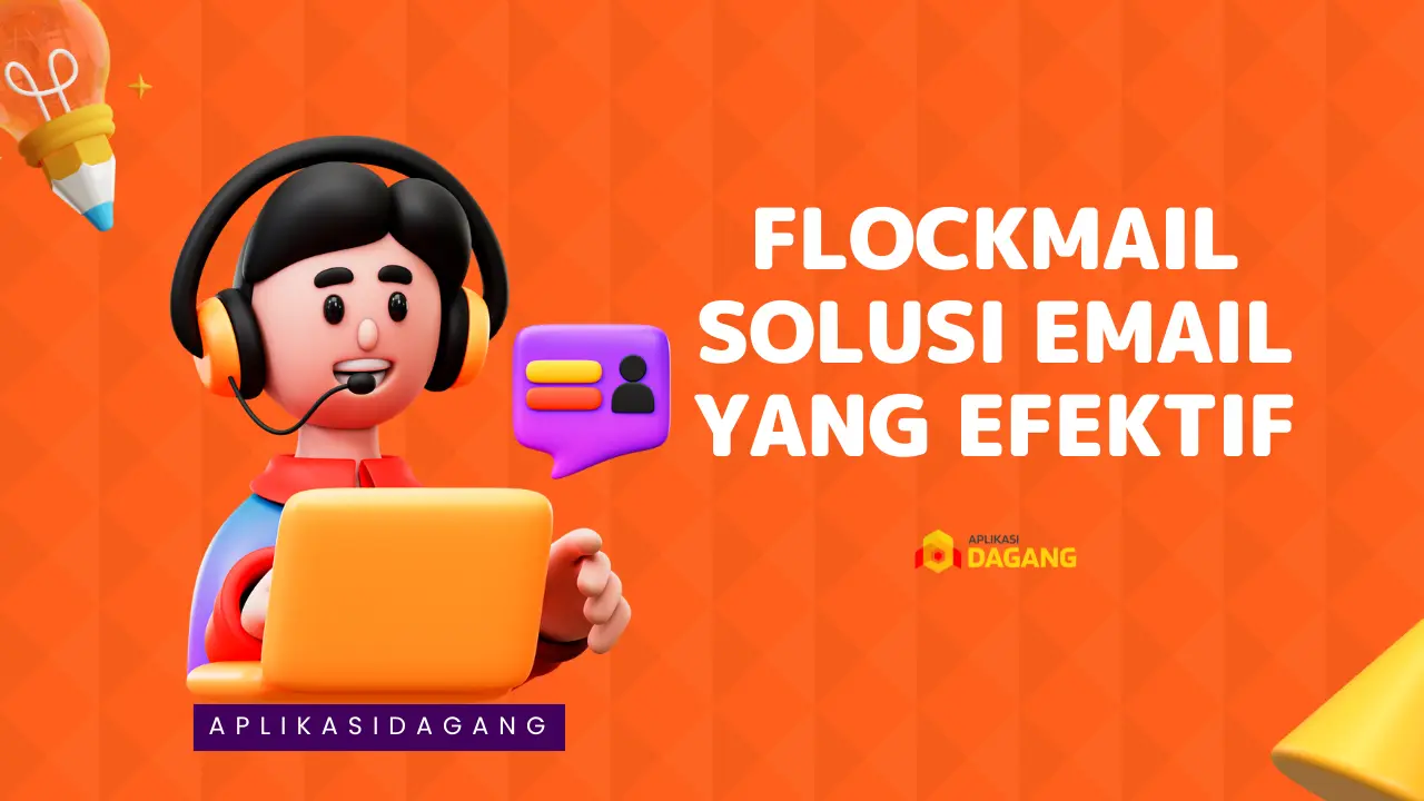 FlockMail : Email Bisnis Hemat Biaya dengan Fitur Unggulan