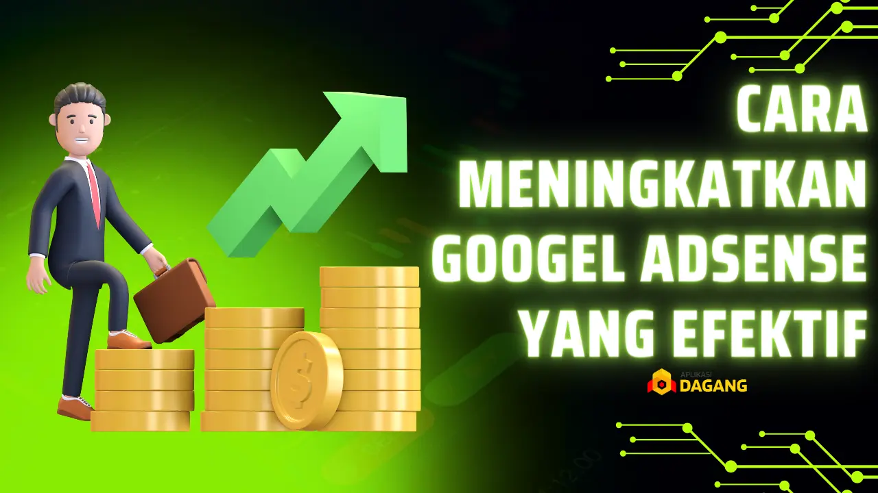 Meningkatkan Pendapatan dari Google Adsense